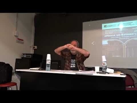 Videos del panel «¿Hacia un Estado laico?: Historia, posibilidades, desafíos»