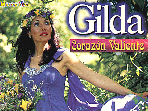 gilda-corazon-valiente